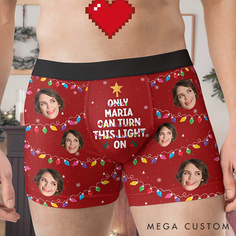 Personalized Girlfriend Wife Face Boxer Briefs Men Christmas Underwear with Face Photo Only Her Can Turn This Light On Xmas Gift for Boyfriend Husband