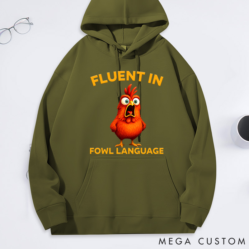 Personalized Pet Lover Fluent in Fowl Language Chicken Classic Hoodies