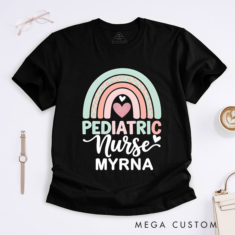 Personalized Nurse T-Shirts Pediatric Nurse Rainbow Fashion Design T-Shirts