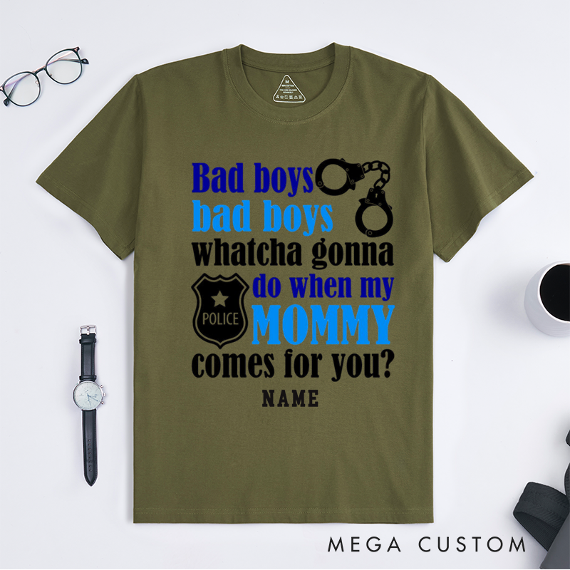 Personalized Police Playful Bad Boys Police Mom Design Gift for Police Officer T-Shirt