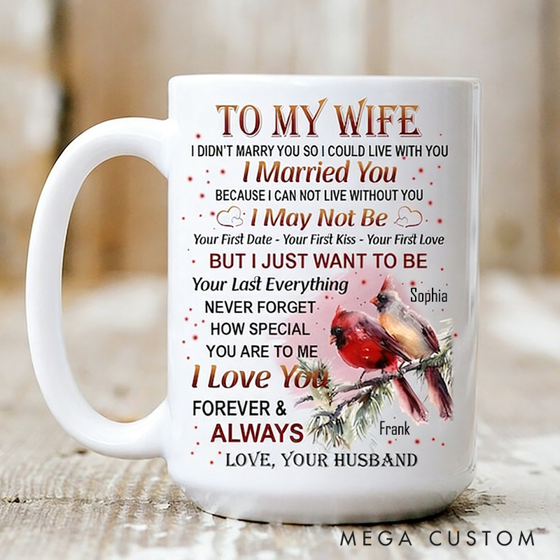 Personalized To My Wife Coffee Mugs Lucky Cardinal Gifts Married Mug Gift from husband Anniversary Gift Wife Lover Gift Valentine Gifts For Wife