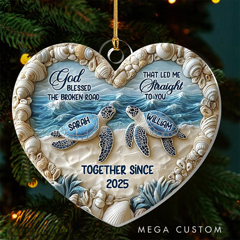 Personalized God Blessed the Broken Road Sea Turtle Couple Heart Acrylic Ornament with Name Christian Gift Valentine's Day Gift for Couple 