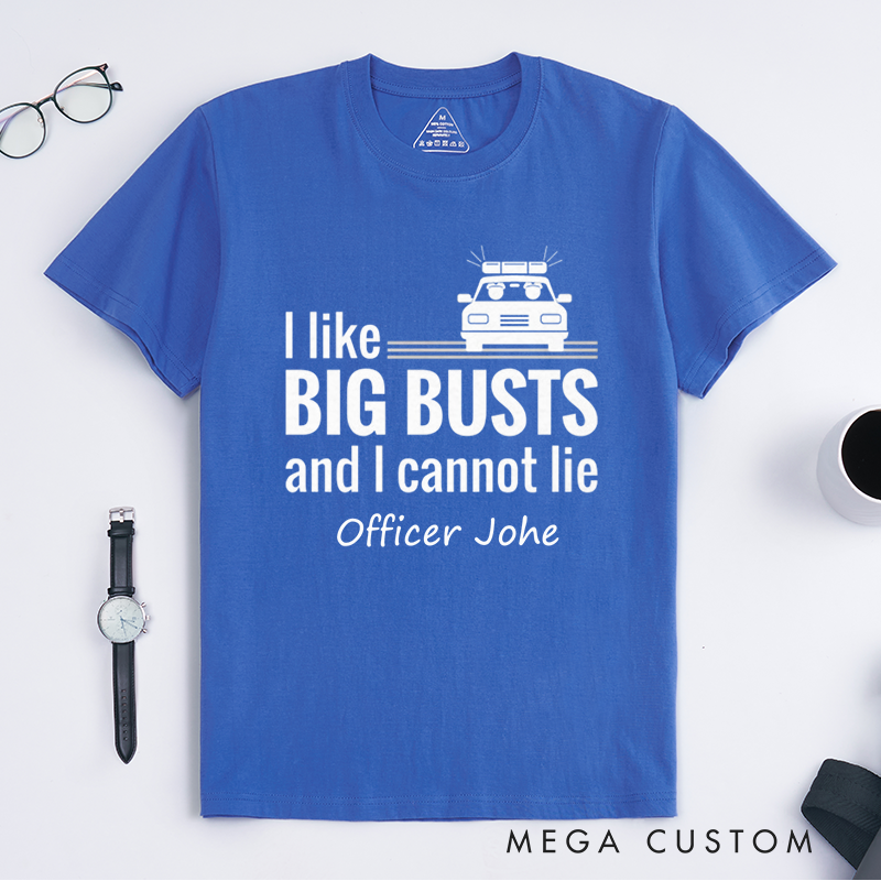Personalized Funny Big Busts Police Humor Design Gift for Police Officer T-Shirt