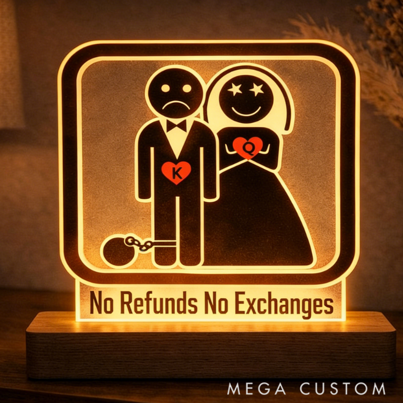 Personalized Funny No Refunds Night Light - Bedroom Decor Anniversary Gift for Couples or Anniversaries