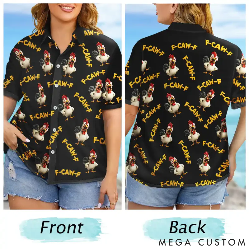 Personalized Pet Lover Funny Chicken Bird F Caw F Hawaiian Shirt