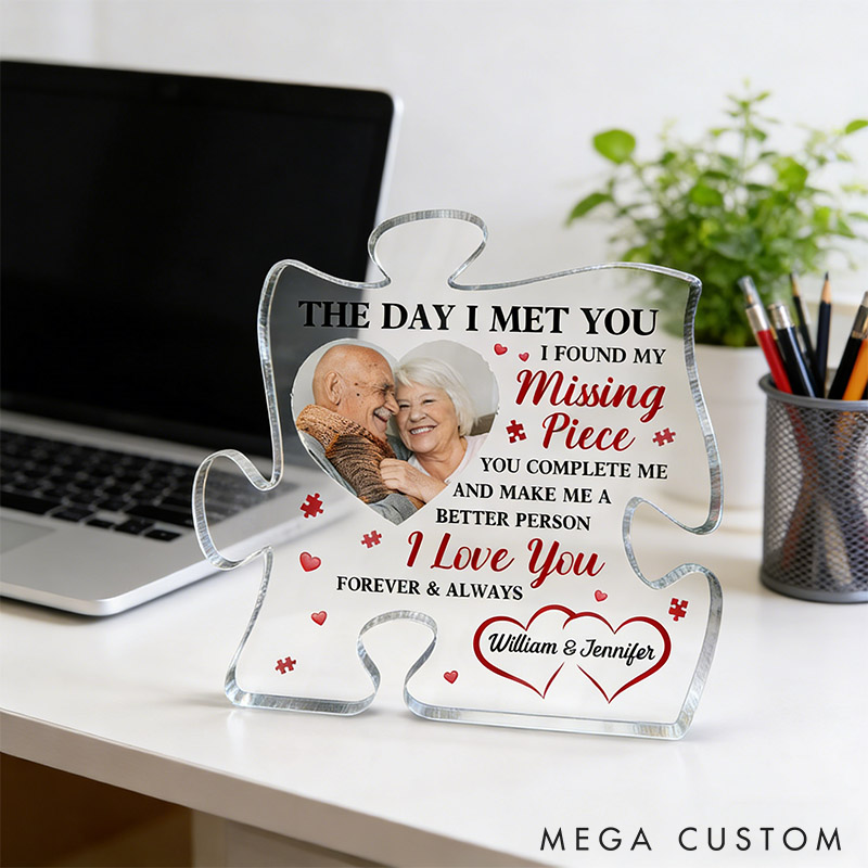 Personalized Photo The Day I Met You Puzzle Acrylic Plaque Custom My Missing Piece Puzzle Shaped Acrylic Plaque Gift for Couples