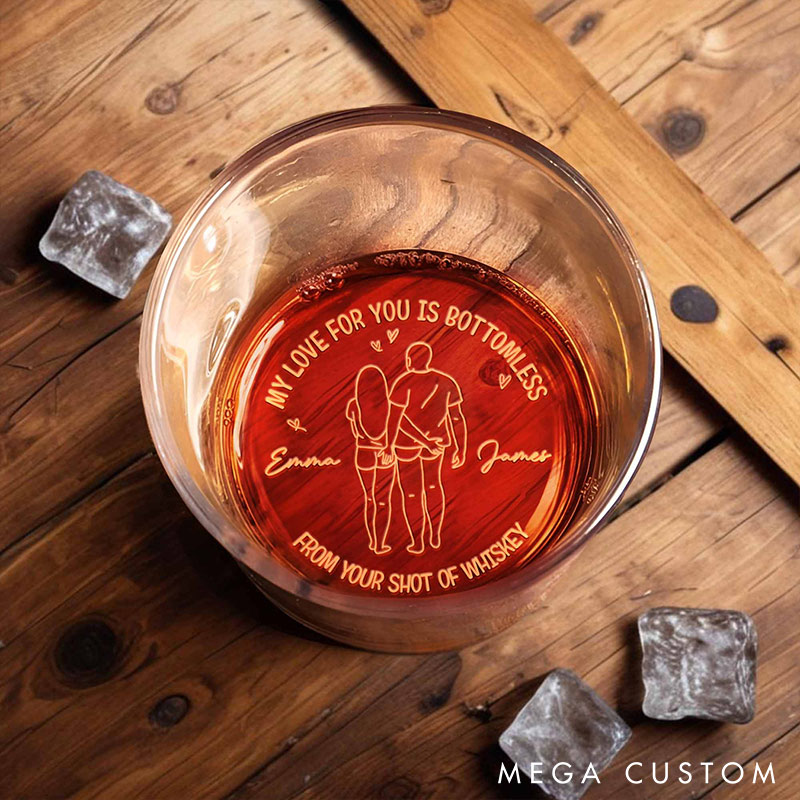 Personalized Couple My Love For You Is Bottomless Whiskey Glass Whiskey Glass for Husband Funny Whiskey Commitment Gift for Boyfriend