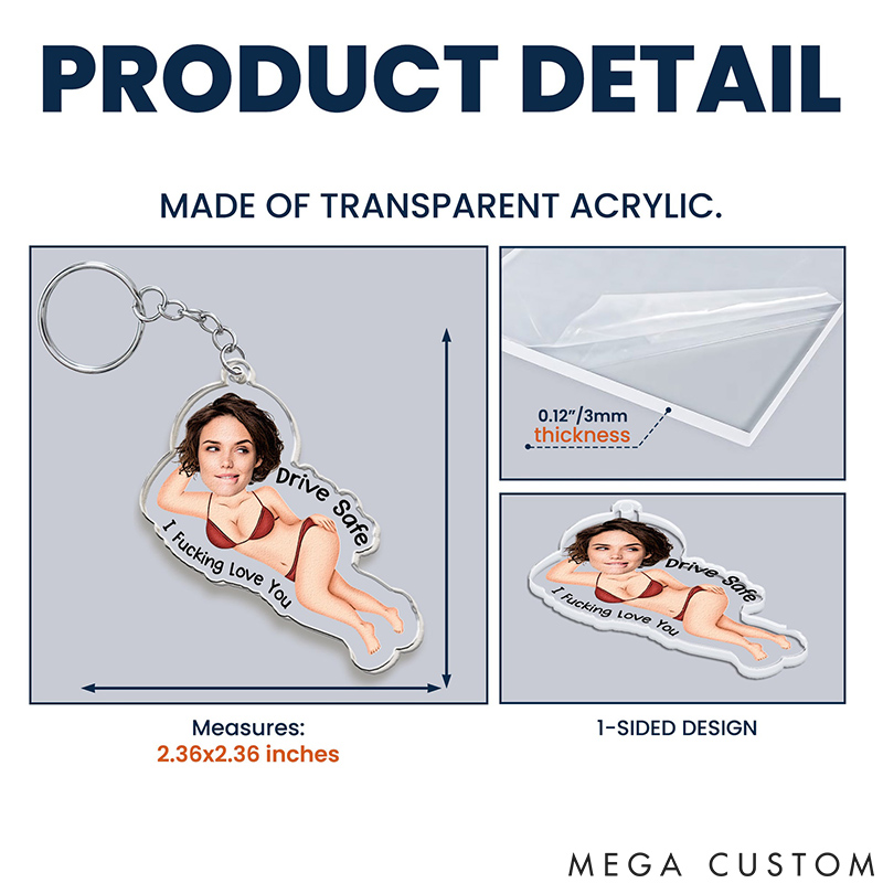 Personalized Couple Photo Drive Safe I F*cking Love You Acrylic Keychain Man Woman Face Photo Portrait Keychain Valentines Day Gift for Him Her