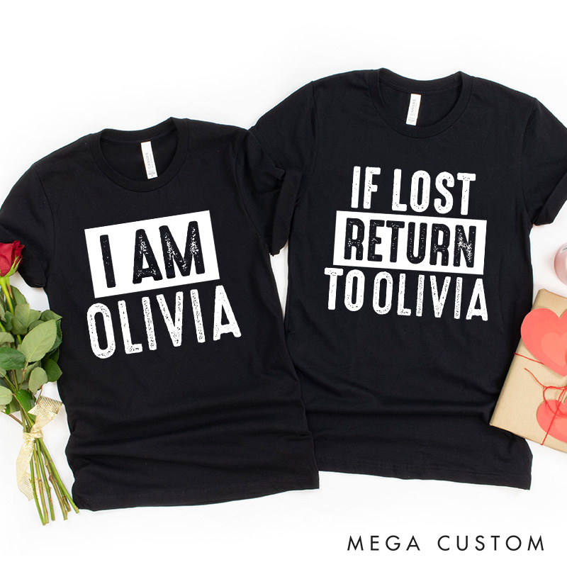 Personalized Couple If Lost Return to Name I Am Name Matching T-Shirt Valentine's Day T-Shirt for Husband Wife Boyfriend Girlfriend Gift
