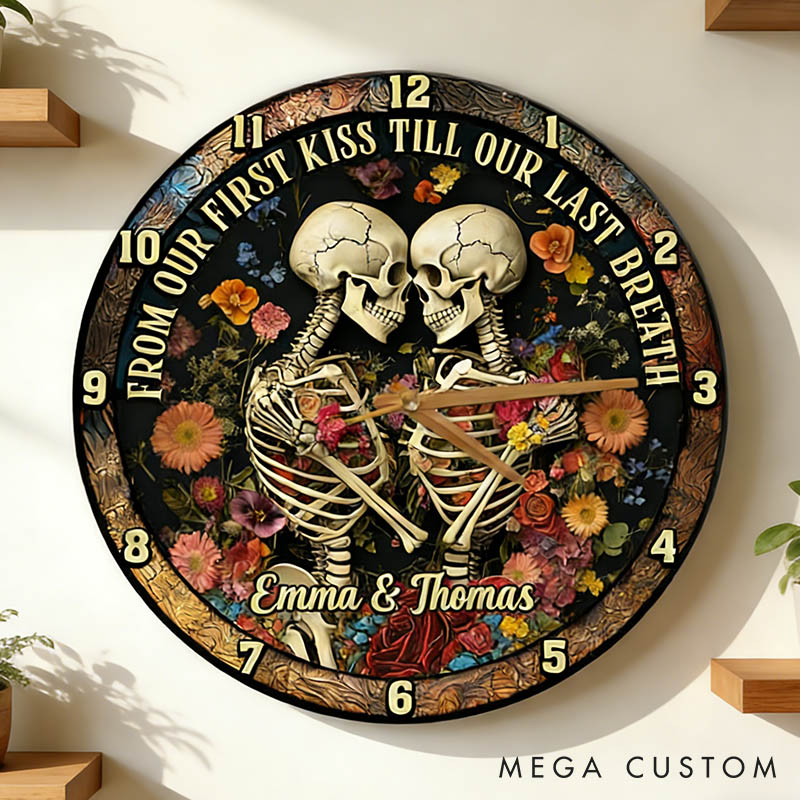 Personalized Skeleton Couple From Our First Kiss Till Our Last Breath Wall Clock Custom Gothic Retro Graphic 3D Printed Wall Clock Valentines Day Gift