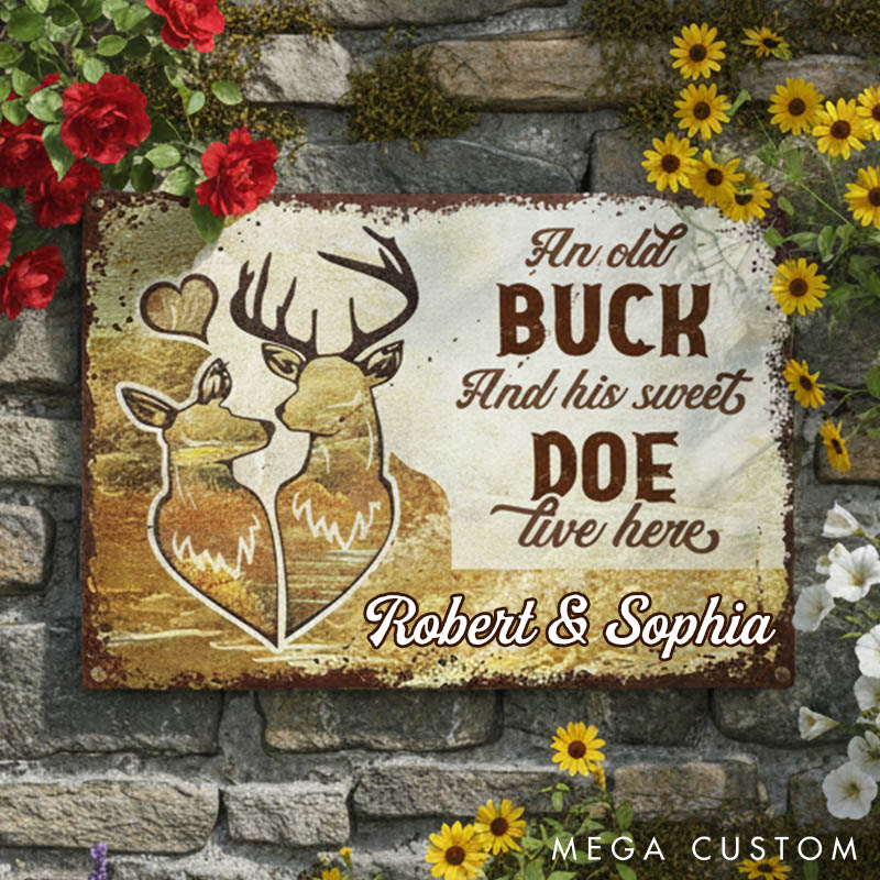 Personalized Rustic Deer Couple Wall Metal Sign An Old Buck & His Sweet Doe Couple Deer Home Decor SignAnniversray Valentine's