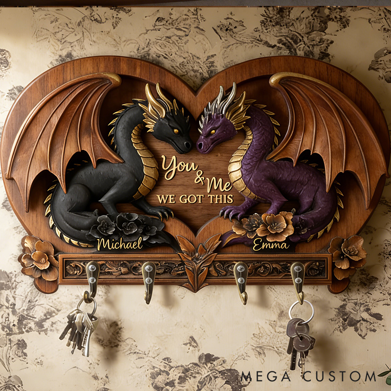 Personalized You and Me We Got This Dragon Couple Wooden Key Rack Custom Graphic 3D Printed Effect Key Hanger Anniversary Valentines Day Gift