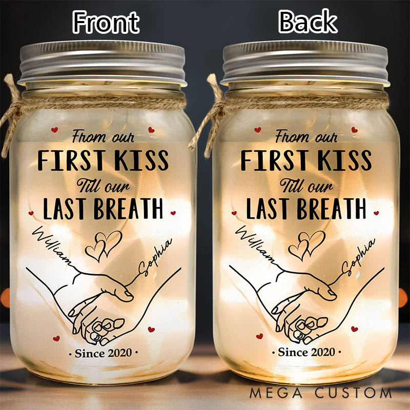 Personalized Couple Light From Our First Kiss Till Our Last Breath Custom Mason Jar Light Valentines Gift for Couple
