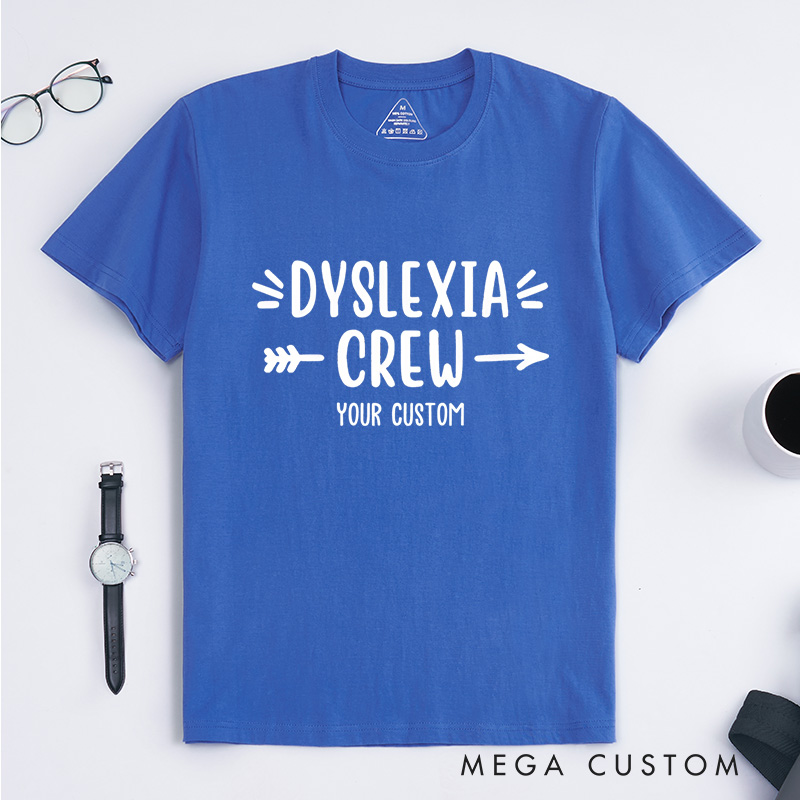 Personalized Dyslexia Crew Inclusion Advocacy Supportive T-shirt