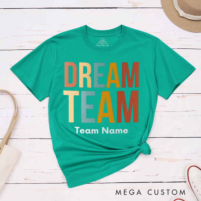 Personalized Dream Team Retro Color Design T-Shirt for Coworkers Team Appreciation Gifts