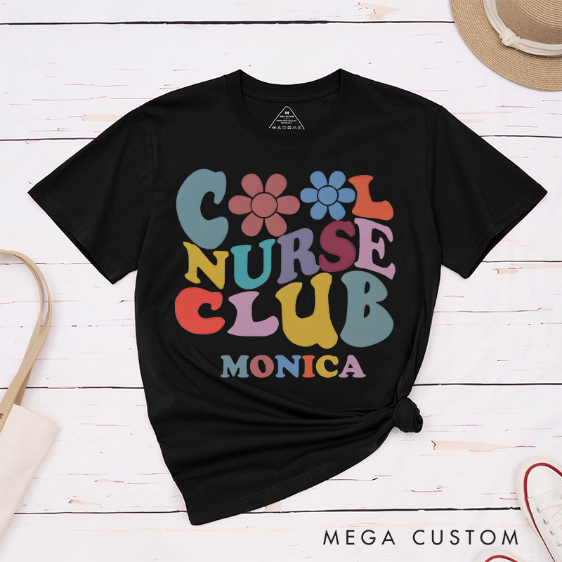 Personalized Nurse T-Shirts Cool Nurse Club Fashion Design T-Shirts