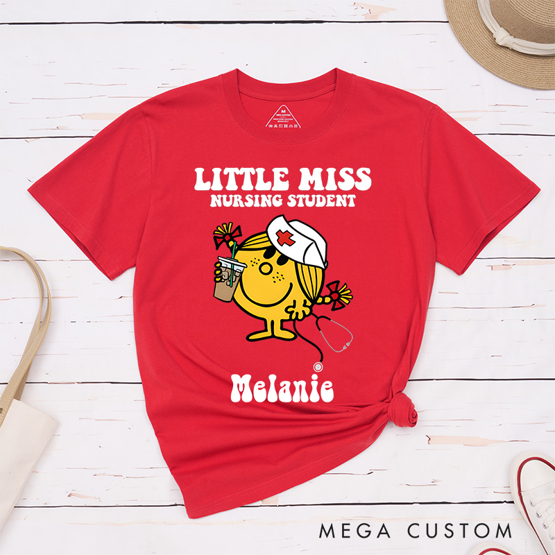 Personalized Nurse T-Shirts Little Miss Nursing Student Fashion Design T-Shirts