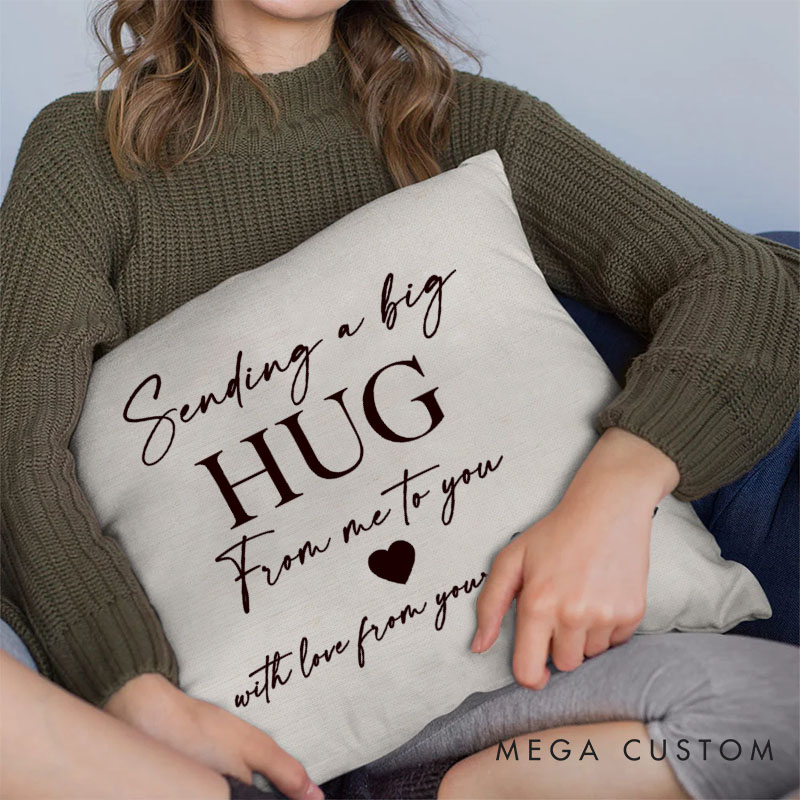 Personalized Couple Sending a big HUG From me to you with love from your Name Pillow Boyfriend Husband Pillow Girlfriend Wife Gift for His and Hers