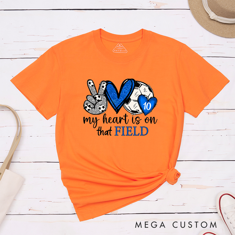 Personalized "My Heart is on That Field" Soccer T-Shirt with Custom Player Number