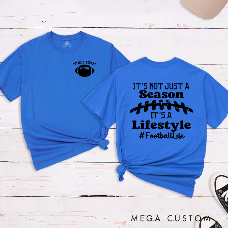 Personalized American Football T-Shirts Featuring Custom Team Name - It's Not Just a Season Football