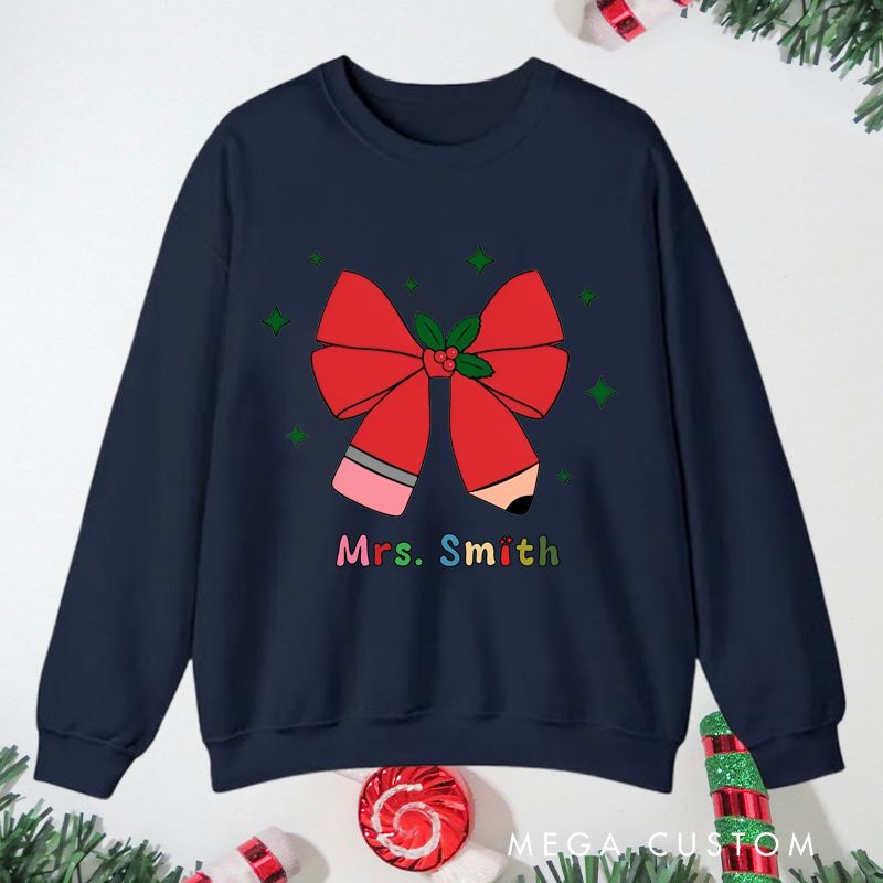 Personalized Teacher Christmas Sweatshirt Christmas Pencil Bow Design Sweatshirt Perfect Christmas Gift for Teachers