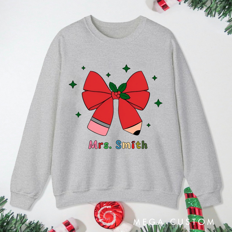 Personalized Teacher Christmas Sweatshirt Christmas Pencil Bow Design Sweatshirt Perfect Christmas Gift for Teachers