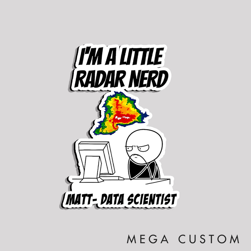 Personalized I’M A Little Radar Nerd Refrigerator Magnets Data Analysts Scientists Technology Enthusiasts Magnets Gift for Nerd Geek 