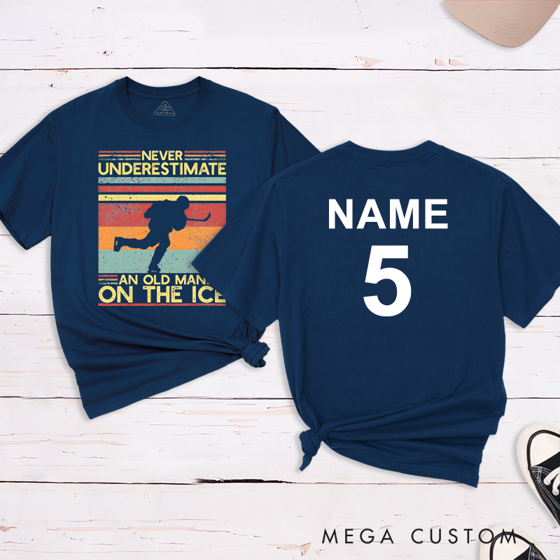 Personalized "Never Underestimate an Old Man on the Ice" Hockey T-Shirt with Custom Name and Number