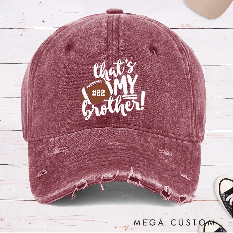Personalized American Football Cap for "That's My Brothers" with Custom Number