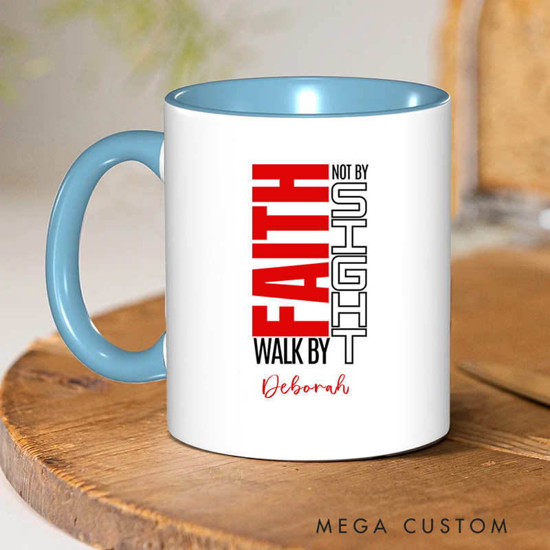 Personalized Christian Walk By Faith Not by Sight Ceramic Coffee Mug with Name Birthday Religious Baptism Gift for Family Friends Christians
