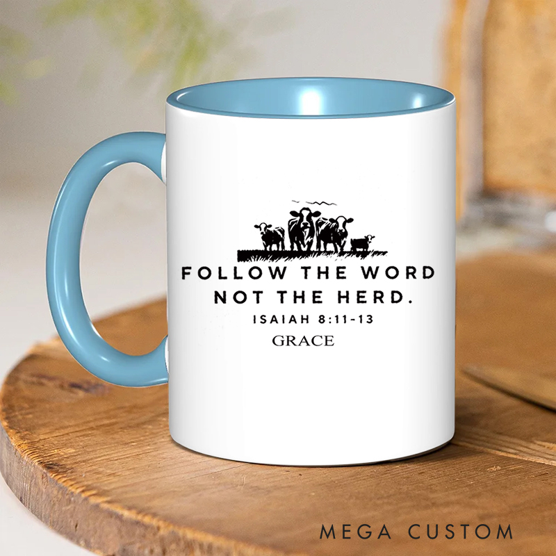 Personalized Isaiah 8:11 Bible Verse Inner Color Ceramic Mug with Name Birthday Christmas Gift for Christians Best Gift for Christians