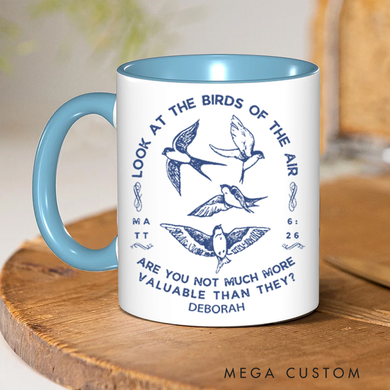 Personalized Matt 6:26 Bible Verse Inner Color Ceramic Mug with Name Birthday Christmas Gift for Christians Best Gift for Christians
