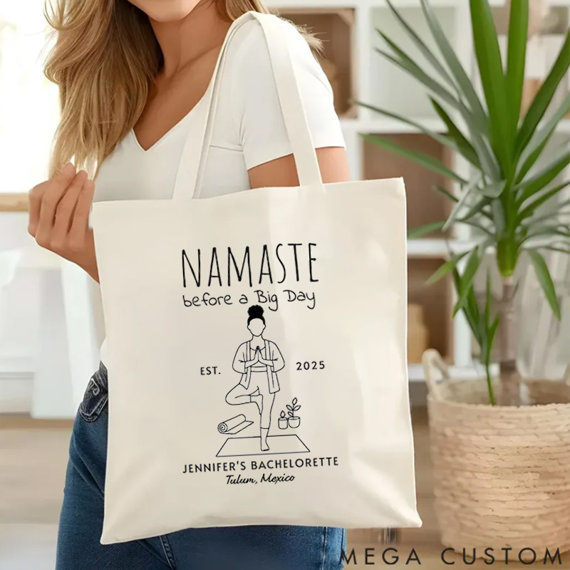 Personalized Namaste Before a Big Day Tote Bag with Yoga-Inspired Design Yoga Tote Bag Gift Idea for Yoga Lover and Bachelorette