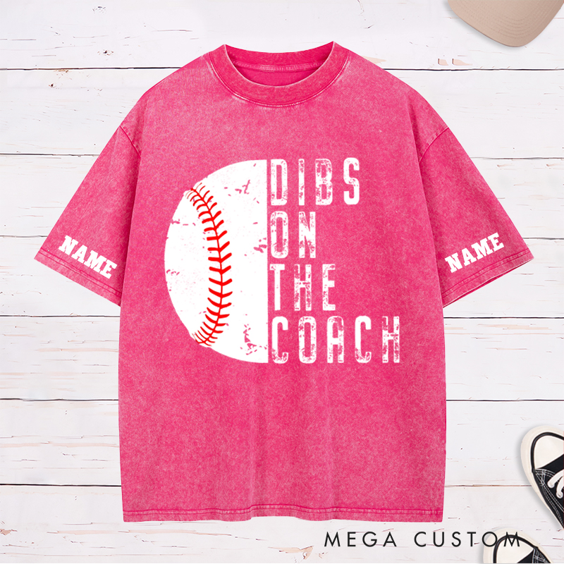 Personalized "Dibs on the Coach" Baseball Washed T-Shirt with Custom Name