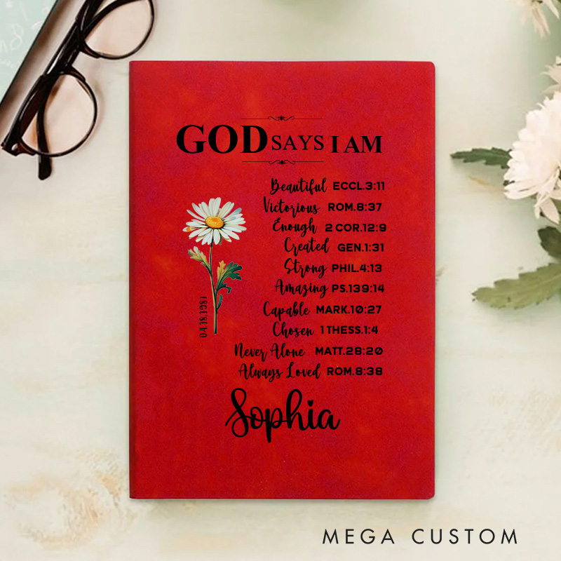 Personalized God Says I am Affirmation A5 Leather Prayer Journal Notebook with Birth Flower and Name Date Baptism Birthday Christian Gift for Women