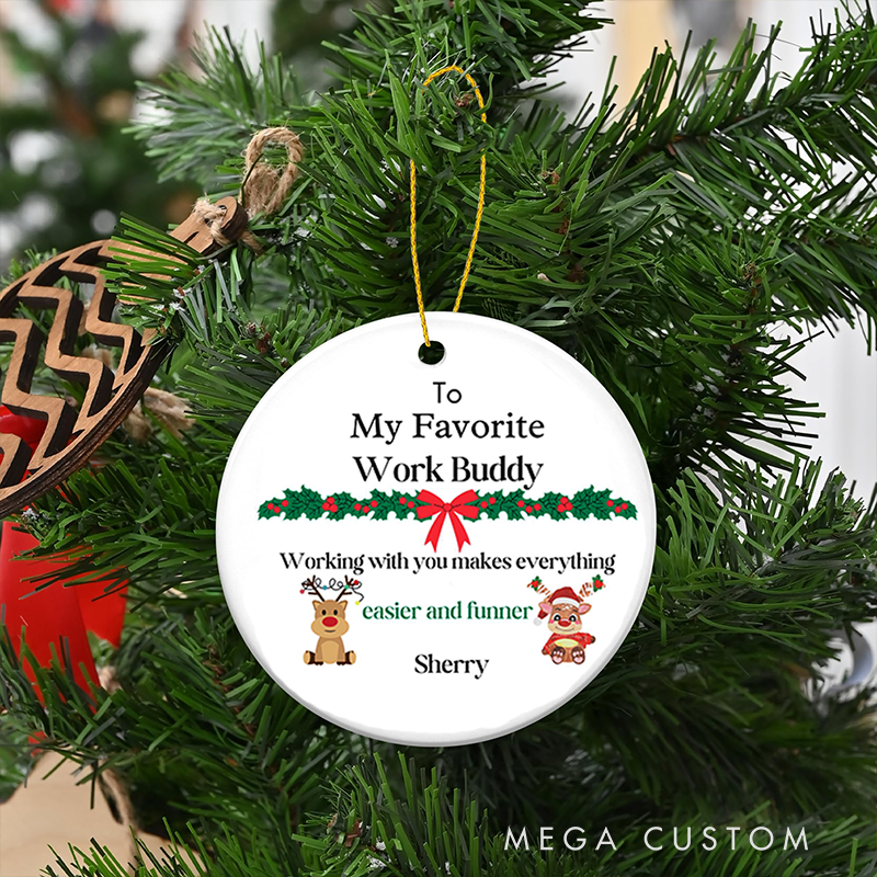 Personalized  Christmas Ornament with to My Favorite Work Buddy Design Gift for Coworkers