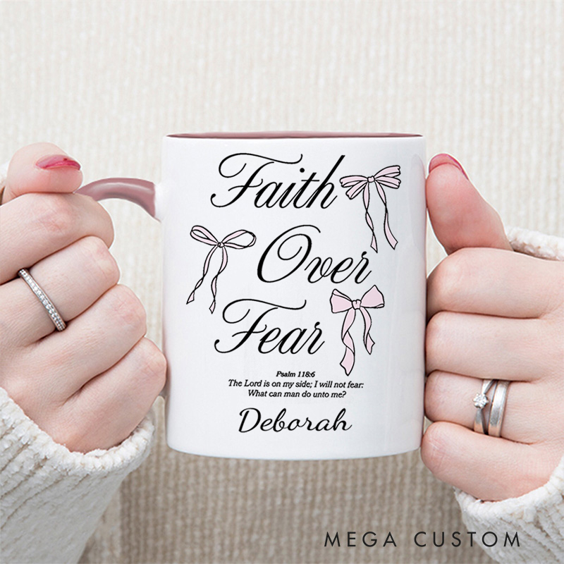 Personalized Faith Over Fear Bible Verse Inner Color Ceramic Mug with Name Birthday Religious Inspirational Gift for Christian