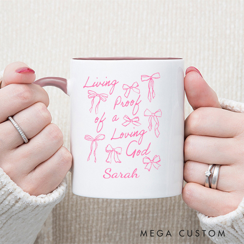 Personalized Living Proof of a Loving God Bible Verse Christian Inner Color Ceramic Mug with Name Religious Gift Birthday Gift for Christian