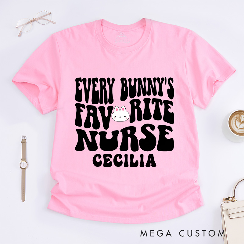 Personalized Nurse T-Shirts Every Bunny's Favorite Nurse Fashion Design T-Shirts