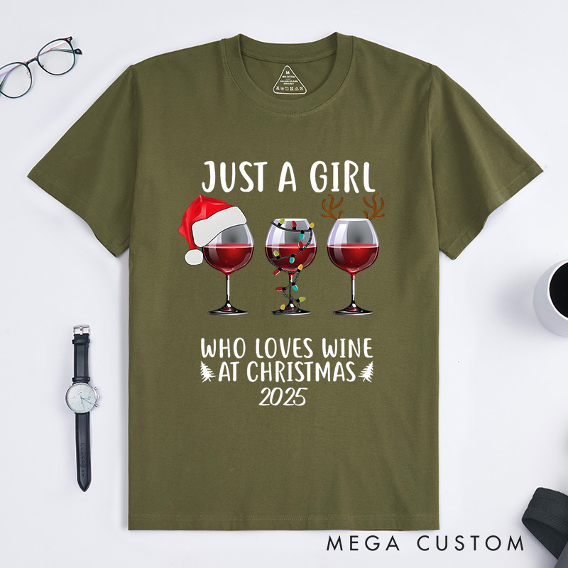Personalized Just a Girl Who Loves Wine with Santa Hats and Glasses Christmas T-Shirt