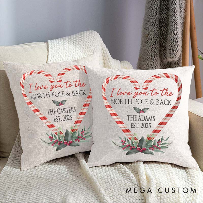 Personalized Couple I Love You to the North Pole and Back Christmas Pillow Newlyweds Name Pillow Xmas Heart Candy Cane Heart Pillow Husband Wife Gift