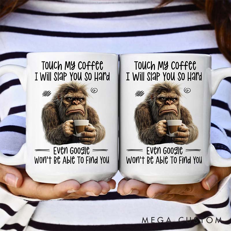 Personalized Pet Lover Touch My Coffee I Will Slap You So Hard Mugs