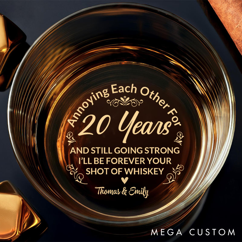 Personalized Anniversary Whiskey Glass Annoying Each Other for Years Glass Couple Anniversary Gift Whiskey Glass