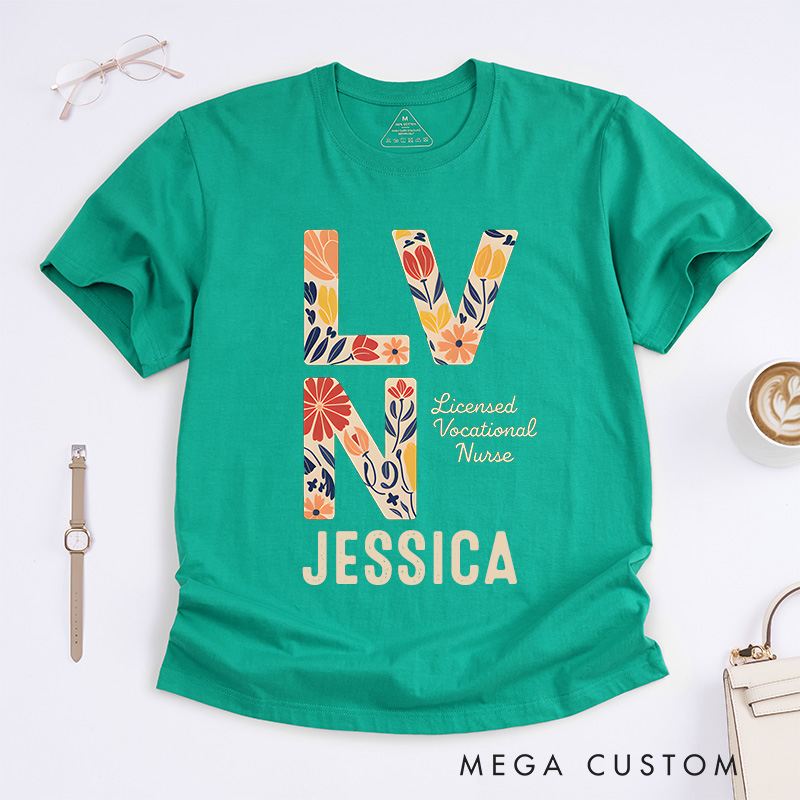 Personalized Nurse T-Shirts Floral LVN Fashion Design T-Shirts