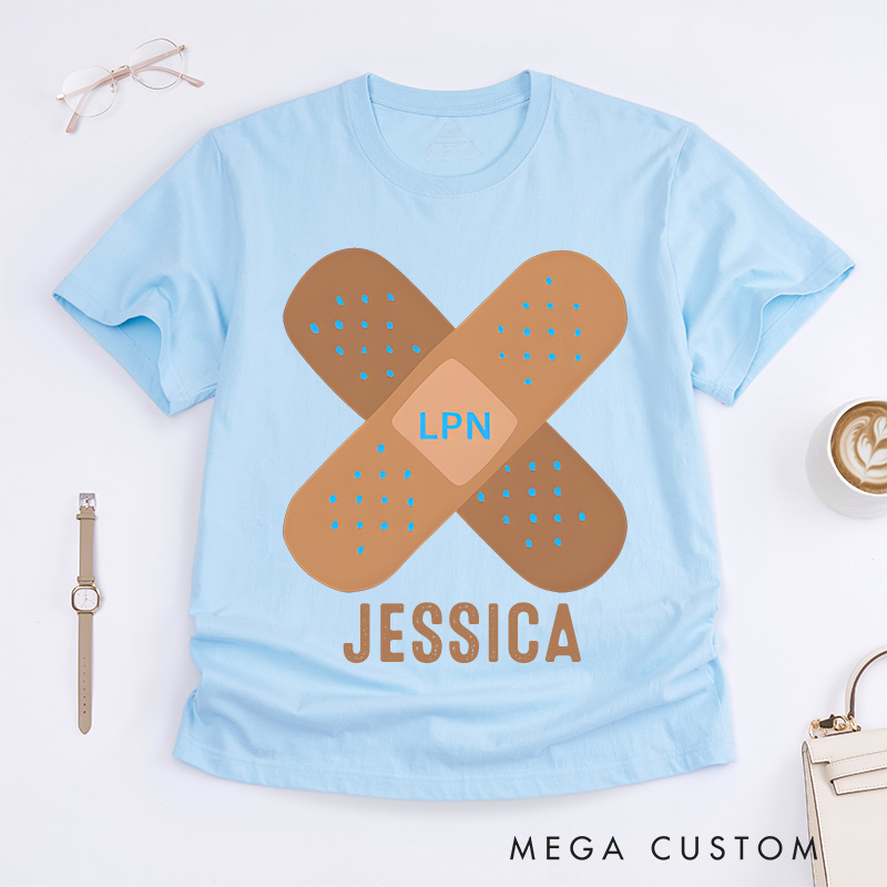Personalized Nurse T-Shirts LPN Bandage Care Design T-Shirts