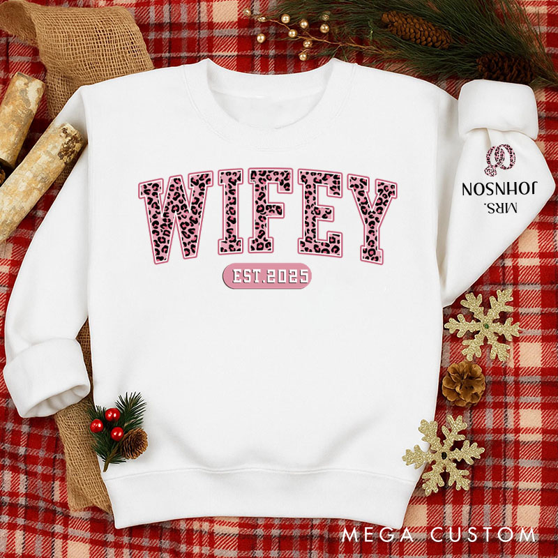 Personalized Wifey Sweatshirt Custom Leopard Sweatshirt for Her Wife Gift Anniversary Valentine's Gift for Wife Holiday Top Cloth for Wife