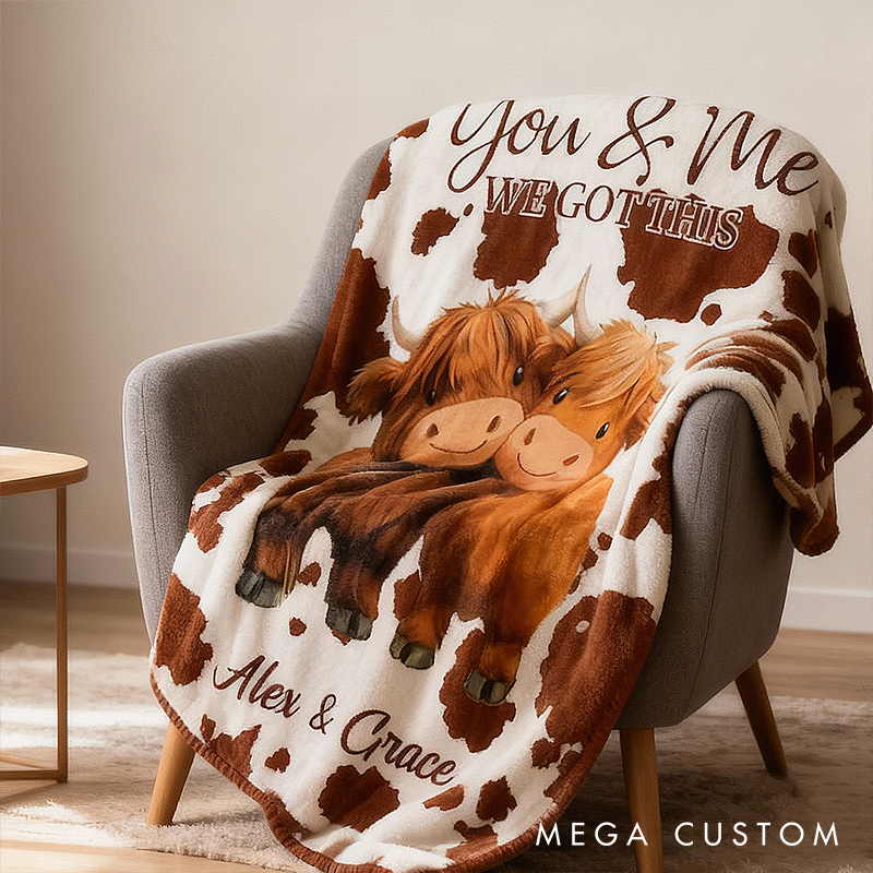 Personalized Highland Cow Design You And Me We Got This Couple Blanket with Names Cozy  Gifts for Couple His and Her Anniversary Gifts