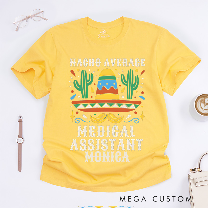 Personalized Nurse T-Shirts Average Medical Assistant Design T-Shirts