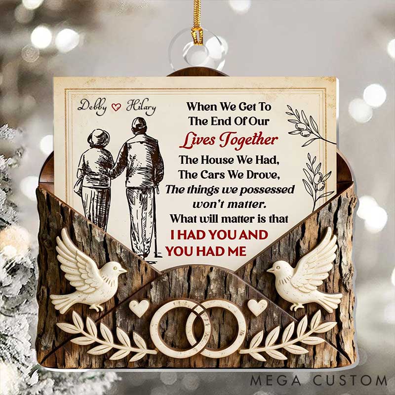Personalized Couple Faux Wood Rustic Envelope Acrylic Christmas Ornament 2D Flat Printed I Had You And You Had Me Ornament Anniversary Christmas Gift