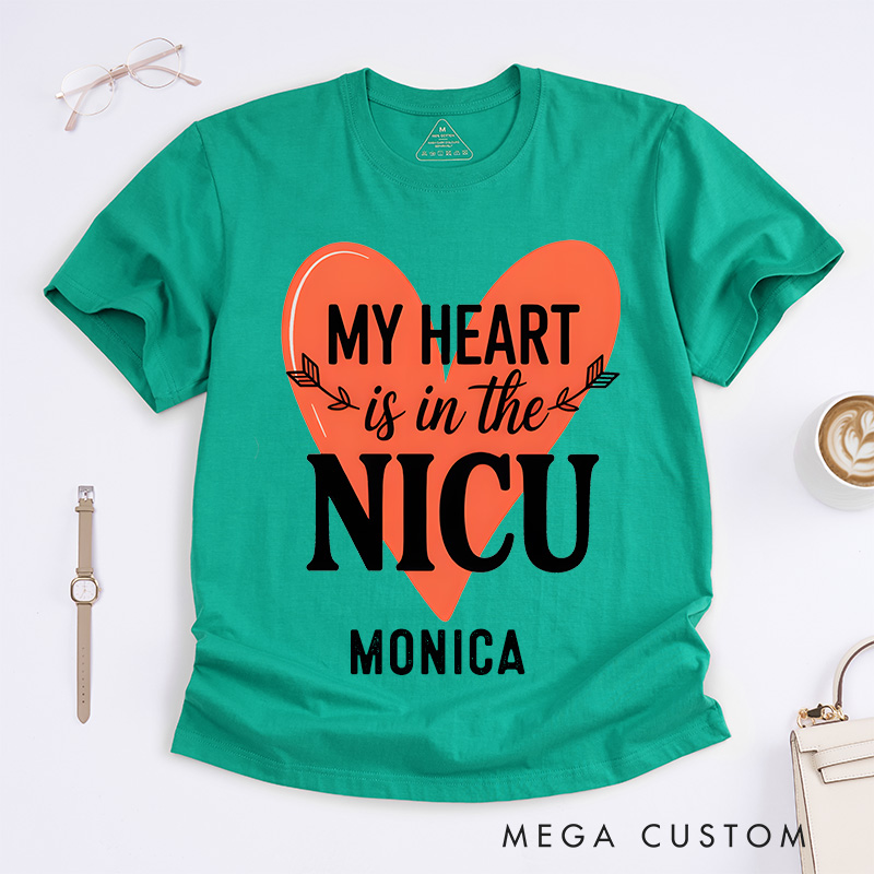 Personalized Nurse T-Shirts My Heart is in the NICU Fashion Design T-Shirts